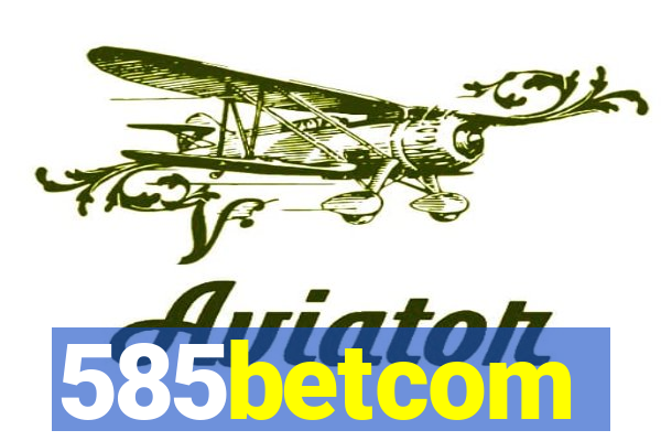 585betcom