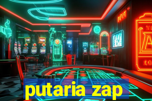 putaria zap