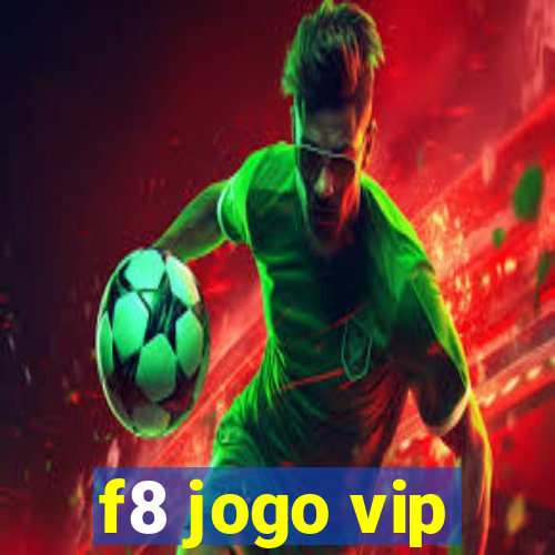 f8 jogo vip