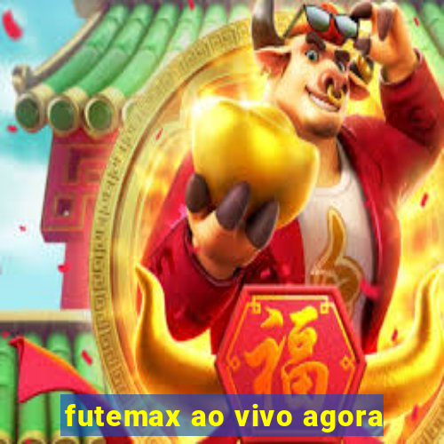 futemax ao vivo agora