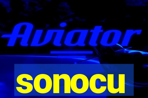 sonocu