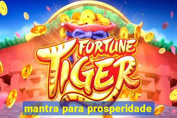 mantra para prosperidade