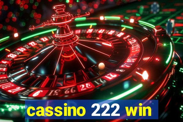 cassino 222 win