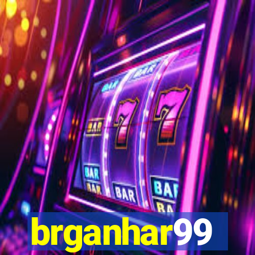 brganhar99