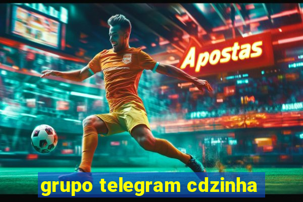 grupo telegram cdzinha