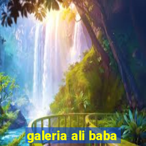 galeria ali baba