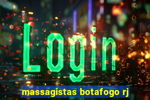 massagistas botafogo rj