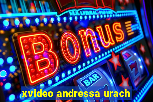 xvideo andressa urach