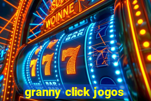 granny click jogos