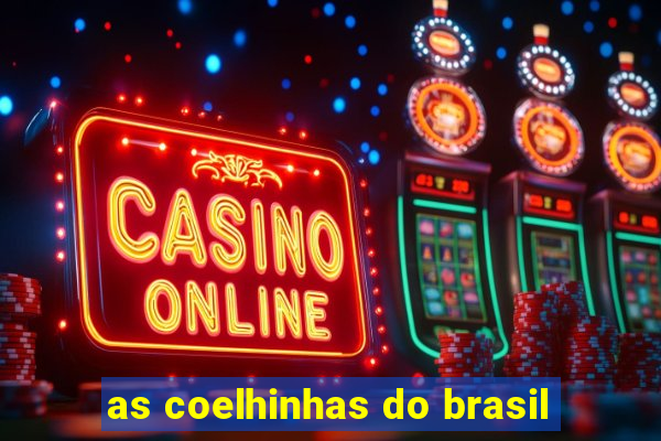 as coelhinhas do brasil