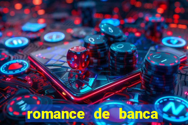 romance de banca digital 2021