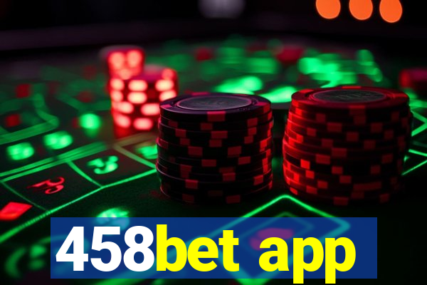 458bet app