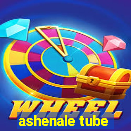 ashenale tube