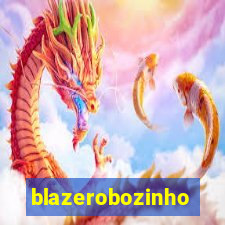 blazerobozinho