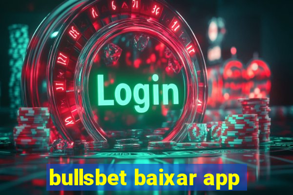 bullsbet baixar app