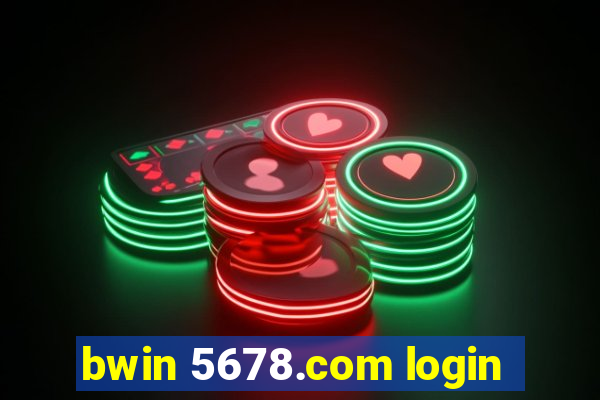 bwin 5678.com login