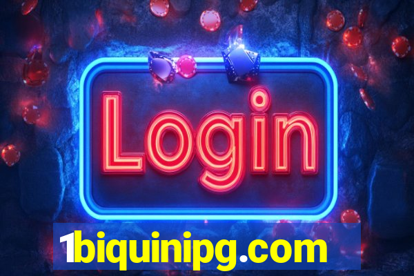 1biquinipg.com