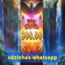 cdzinhas whatsapp