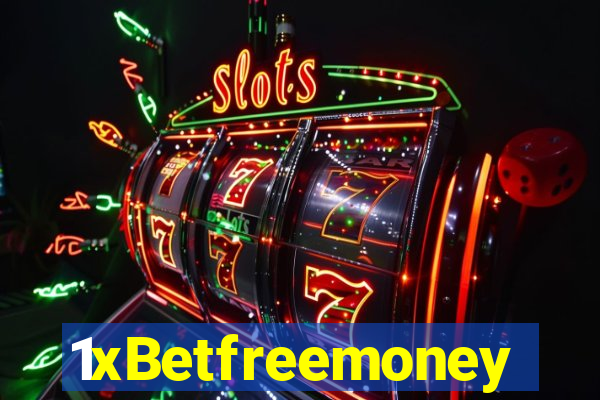 1xBetfreemoney