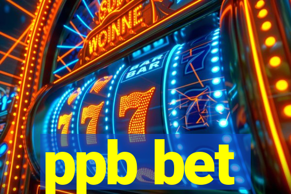 ppb bet