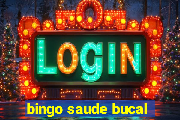 bingo saude bucal