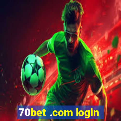 70bet .com login