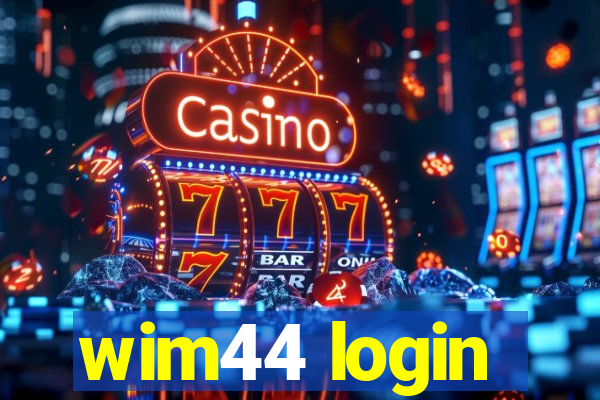 wim44 login