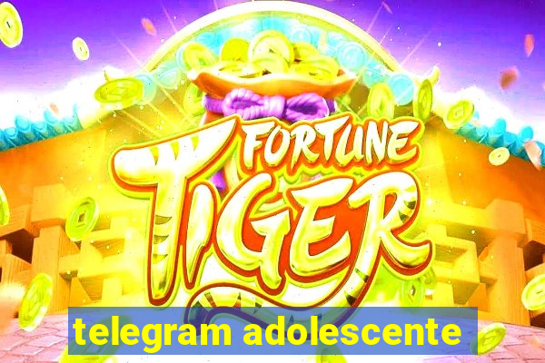 telegram adolescente