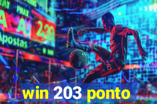 win 203 ponto