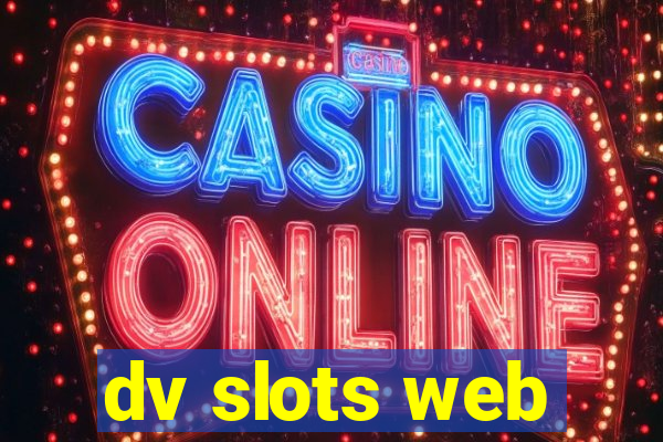 dv slots web