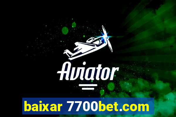 baixar 7700bet.com