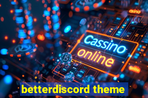 betterdiscord theme