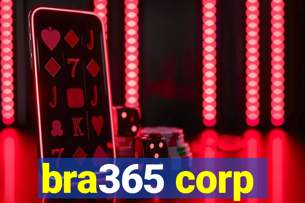 bra365 corp