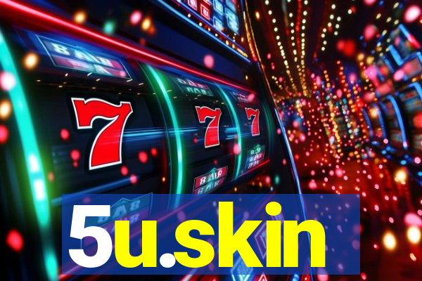 5u.skin