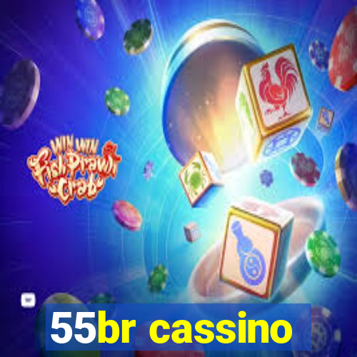 55br cassino