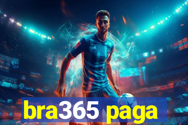 bra365 paga