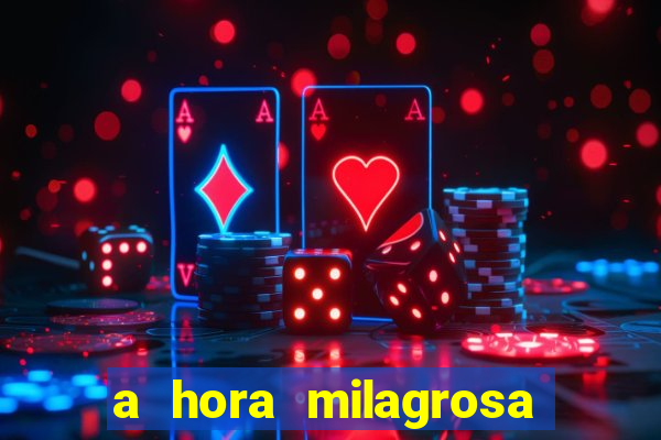 a hora milagrosa livro pdf download