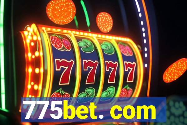 775bet. com