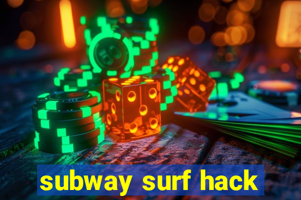 subway surf hack