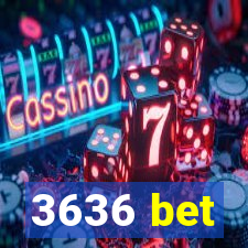 3636 bet