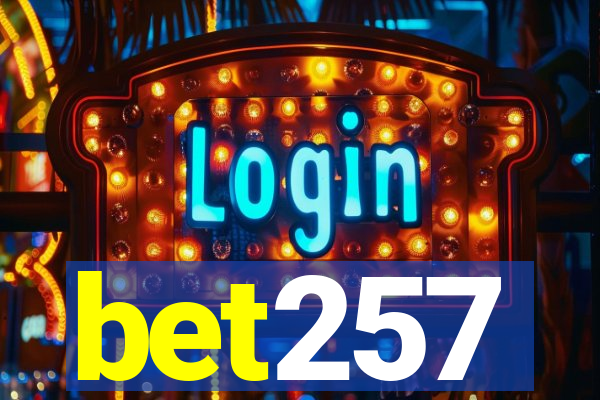 bet257