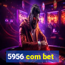 5956 com bet