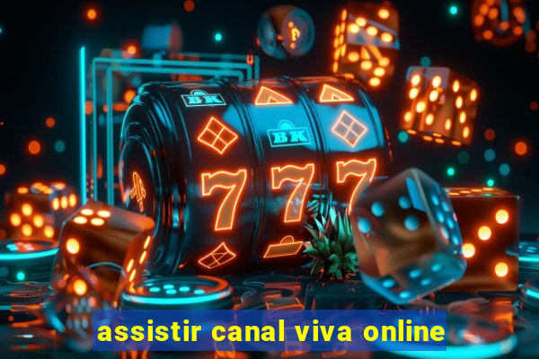 assistir canal viva online