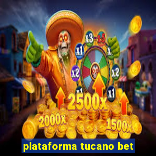 plataforma tucano bet