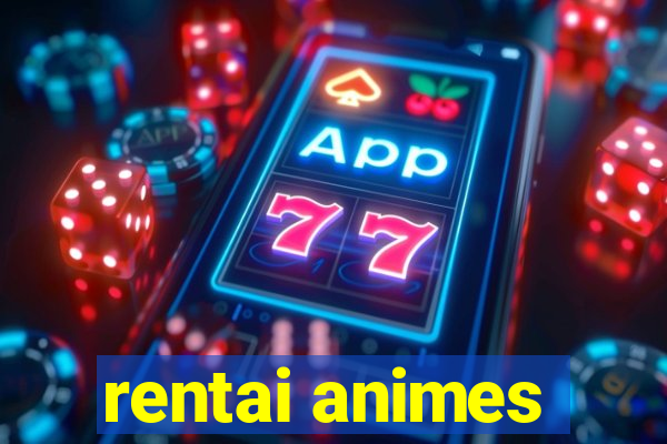 rentai animes