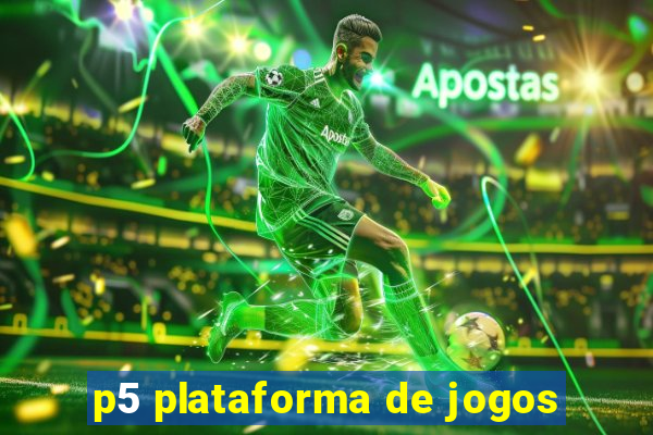 p5 plataforma de jogos