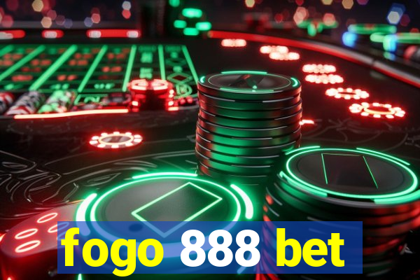 fogo 888 bet