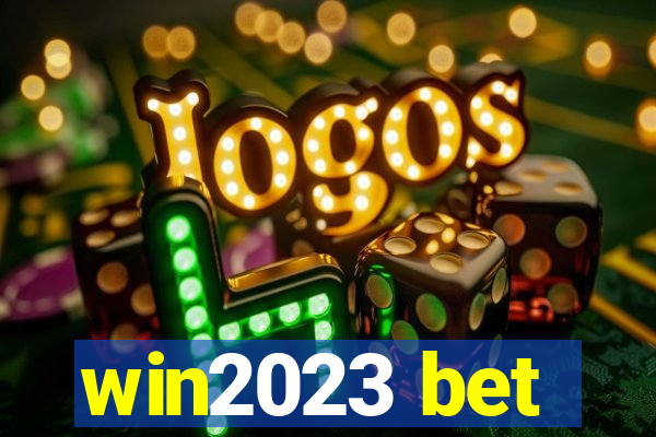 win2023 bet