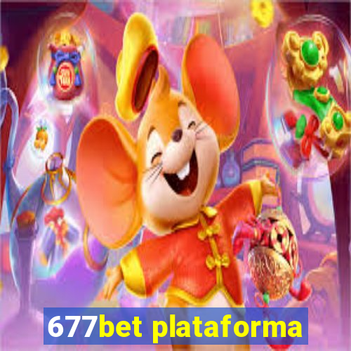 677bet plataforma