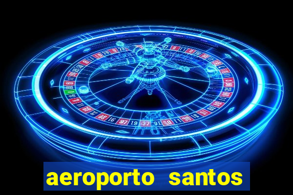 aeroporto santos dumont funciona 24 horas